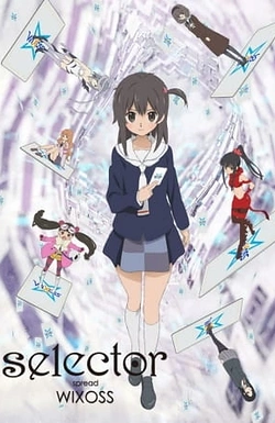 Постер к аниме Селектор: Распространение «WIXOSS»